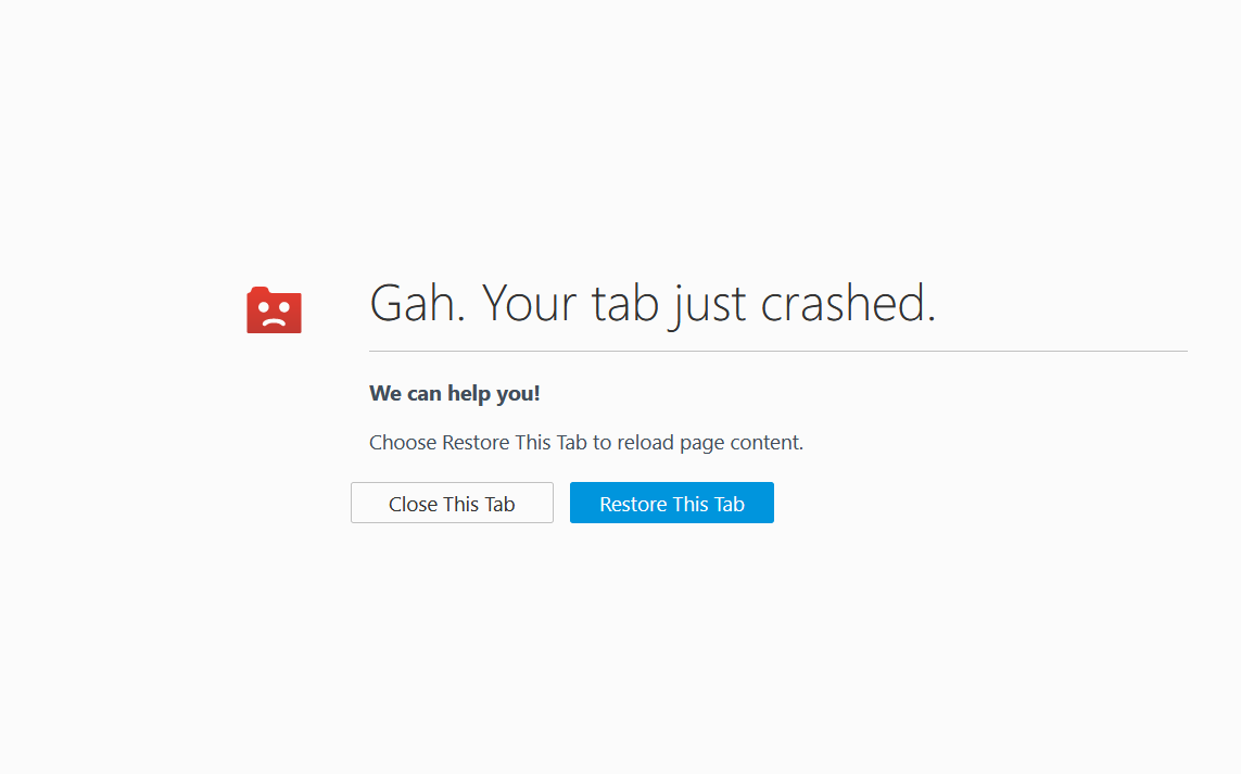 Fix "Gah. Your Tab Just Crashed." In Mozilla Firefox Browser | Thetqweb